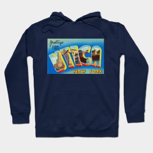 Greetings from Utica, New York - Vintage Large Letter Postcard Hoodie